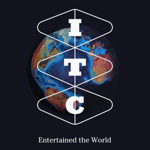 ITC Entertained The World podcast by jazwiseman