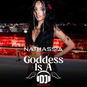 Goddess Is A DJ by NATHASSIA