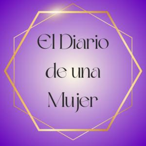 El Diario de una Mujer