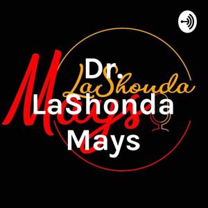 Dr. LaShonda Mays