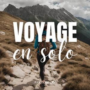 Voyage en Solo