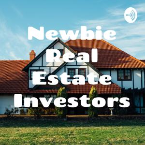 Newbie Real Estate Investors