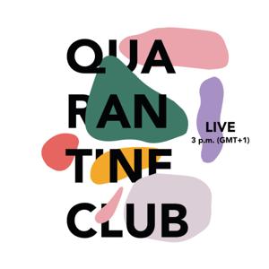 Quarantine Club Talks