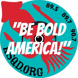 "Be Bold America!"