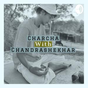 Charcha With Chandrashekhar