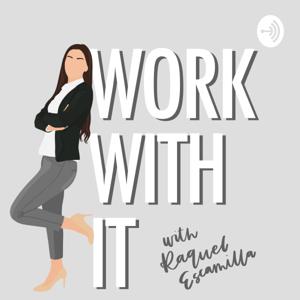 Work With It