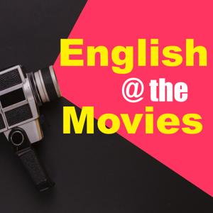 English @ the Movies - VOA Learning English by VOA Learning English