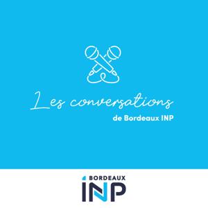 Les conversations de Bordeaux INP