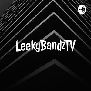 LeekyBandzTV