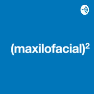 Maxilofacial al cuadrado