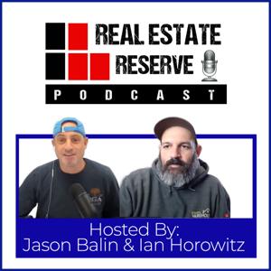 Real Estate Reserve Podcast by Hard Money Bankers & Equity Warehouse