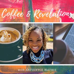 Coffee & Revelations