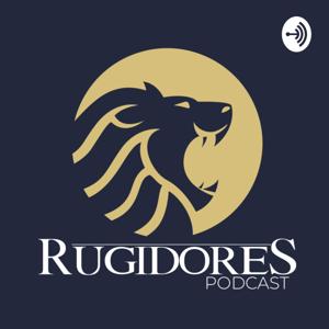 Rugidores Podcast