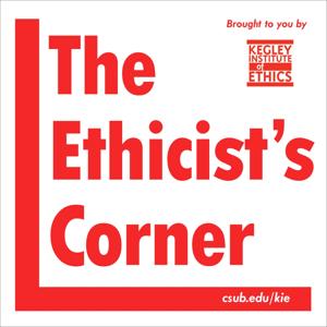 The Ethicist's Corner