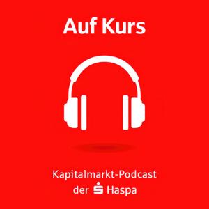 Auf Kurs - Kapitalmarkt Podcast der Haspa