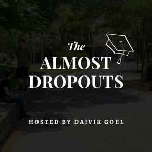 The Almost Dropouts