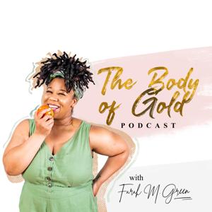 The Body of Gold Podcast