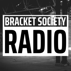 Bracket Society Radio