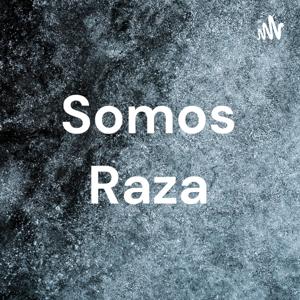 Somos Raza