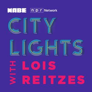 City Lights with Lois Reitzes by WABE