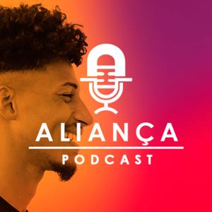 Aliança Podcast