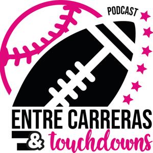 Entre Carreras y Touchdowns