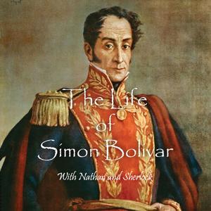 Life of Simon Bolivar - Detective Work Studios