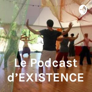 Le Podcast d'EXISTENCE