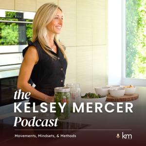 The Kelsey Mercer Podcast