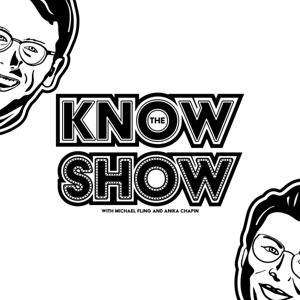 Know the Show by Michael Fling, Anika Chapin