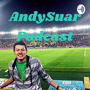 AndySuar Podcast