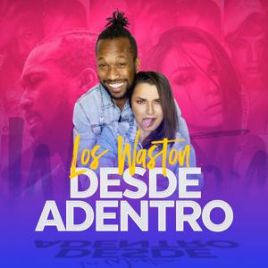 Los Waston Desde Adentro