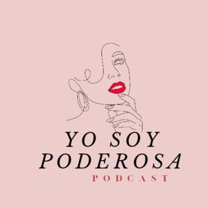 Yo Soy Poderosa by Ivonne Mendez