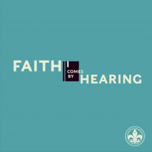 Faith Comes By Hearing