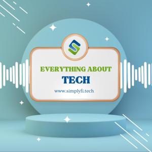 SimplyFI Tech Podcast