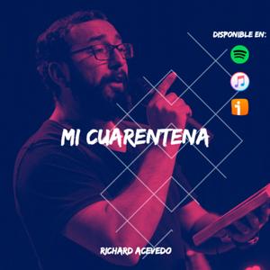 Mi Cuarentena - Richard Acevedo