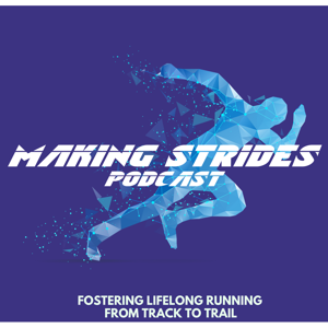 Making Strides Podcast