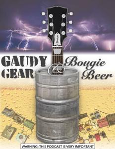 Gaudy Gear & Bougie Beer