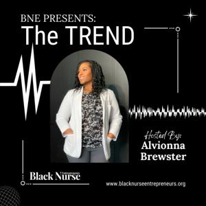 BNE presents: The TREND