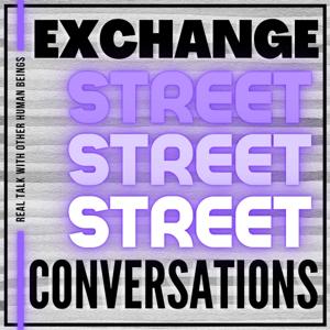 Exchange Street Conversations