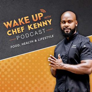 Wake Up with Chef Kenny