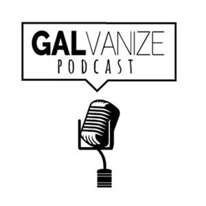 GALvanize Podcast