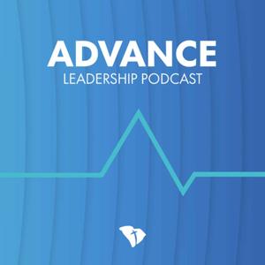 Advance Leadership Podcast