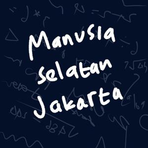 #ManusiaSelatanJakarta