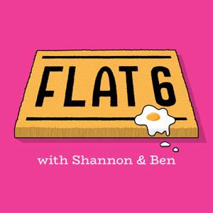 Flat 6 Podcast