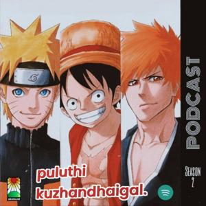 Puluthi Kuzhandhaigal Podcast