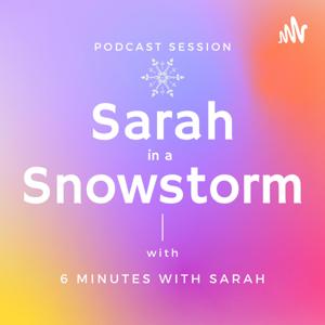 6 Minutes with Sarah