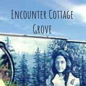 Encounter Cottage Grove