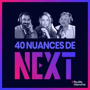 40 nuances de Next - les champions de la French Tech