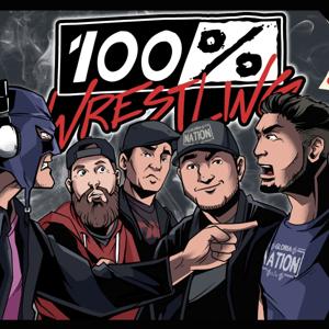 100% Wrestling Podcast by Albert Hernandez